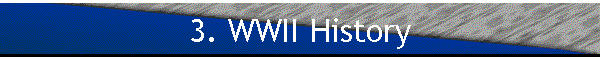 3. WWII History