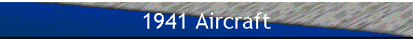1941 Aircraft